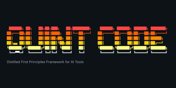 A stylized graphic featuring the text 'QUANT CODE' accompanied by the phrase 'Distilled First Principles Framework for AI Tools' on a dark background.