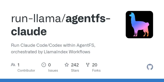 Screenshot of the run-llama AgentFS Claude repository on GitHub, featuring a colorful llama logo and information about running Claude Code within AgentFS orchestrated by LlamaIndex Workflows.
